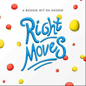 Álbum Right Moves de A Boogie Wit Da Hoodie