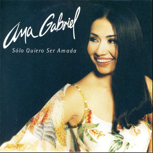 Álbum Sólo Quiero Ser Amada de Ana Gabriel
