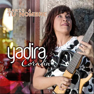 Álbum Canto a Tu Nombre de Yadira Coradín